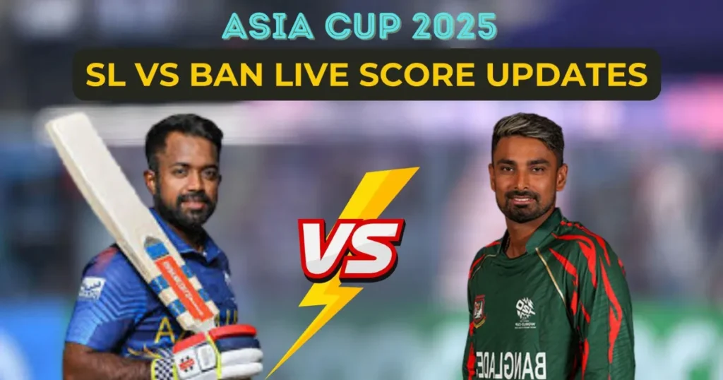 Bangladesh vs Sri Lanka Match Details - Asia Cup, SL win by 6 Wickets